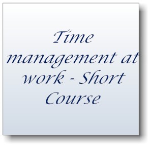 Time management at work - Short Course